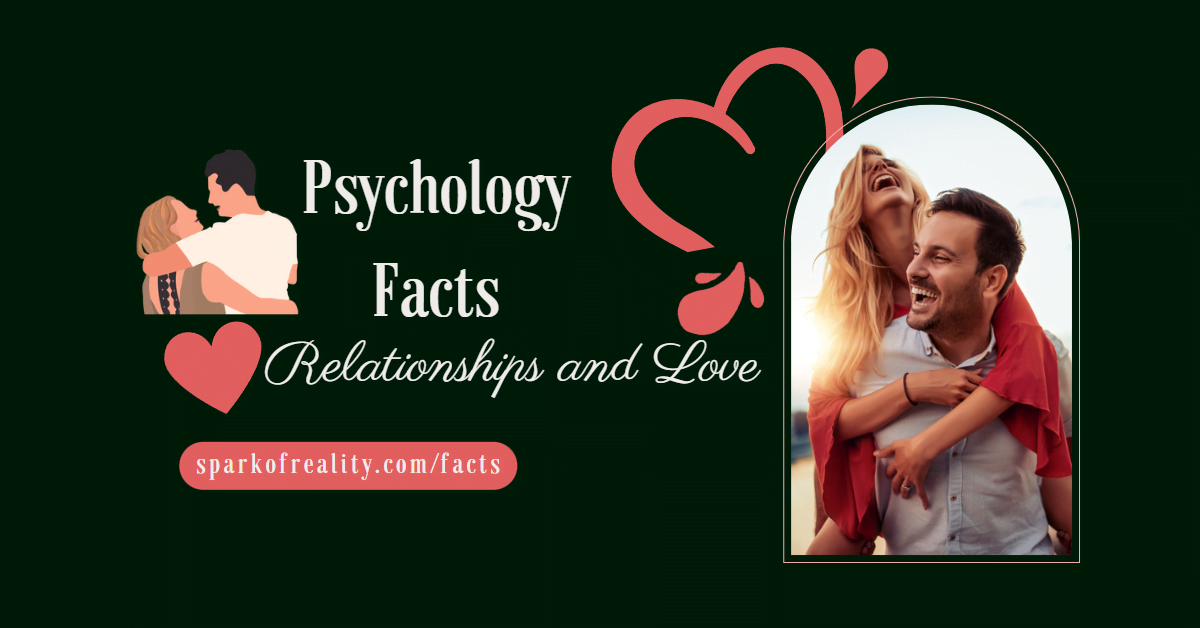 Psychology Facts about Relationships and Love